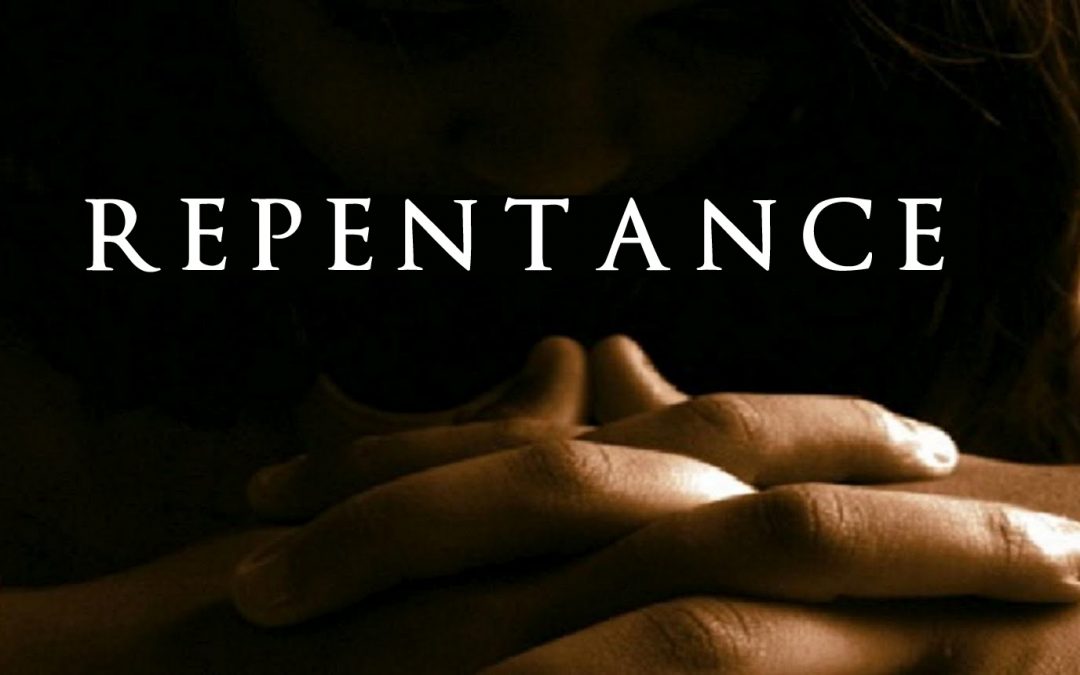 ﻿Repentance